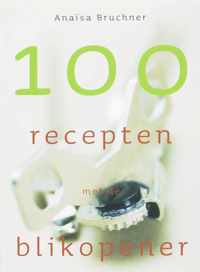 100 recepten met de blikopener