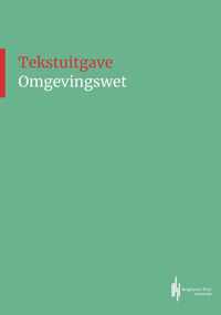 Tekstuitgave Omgevingswet