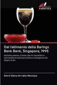 Dal fallimento della Barings Bank Bank, Singapore, 1995