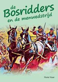 De Bosridders en de menwedstrijd - Monte Visser - Paperback (9789464067101)