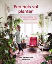 Een huis vol planten - Kennis en inspiratie voor je eigen urban jungle door Mama Botanica - Kamerplanten boek