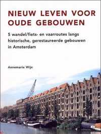 Nieuw Leven Voor Oude Gebouwen