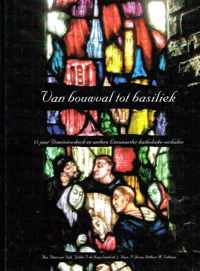 Van bouwval tot basiliek