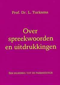 Over Spreekwoorden En Uitdrukkingen