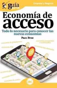 Guíaburros economía de acceso : todo lo necesario para conocer las nuevas economías