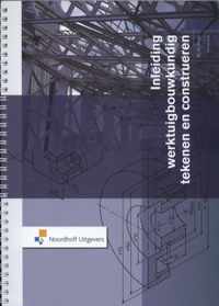Inleiding werktuigbouwkundig tekenen en construeren 1