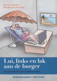 Lui, links en lak aan de burger