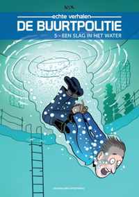 De Buurtpolitie 5 - Een slag in het water - Nix - Paperback (9789002267420)