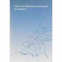 Gids voor historisch onderzoek in Zeeland