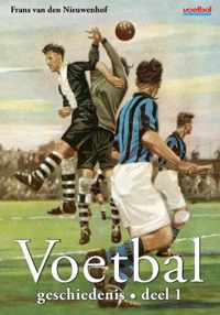 Voetbalgeschiedenis Deel 1