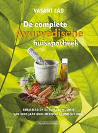 De complete Ayurvedische huisapotheek