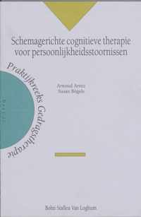 Praktijkreeks gedragstherapie  -   Schemagerichte cognitieve therapie voor persoonlijkheidsstoornissen