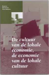 De cultuur van de lokale economie, de economie van de locale cultuur