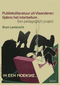 Academisch Literair 10 -   Publieksliteratuur uit Vlaanderen tijdens het interbellum