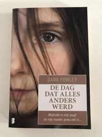 De dag dat alles anders werd / druk Heruitgave