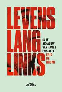 Levenslang links - Erik de Bruyn - Paperback (9789464369632)