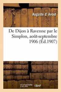 de Dijon A Ravenne Par Le Simplon