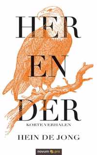 Her en Der Korte verhalen - Hein de Jong - Paperback (9783991075370)