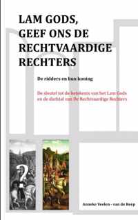 Lam Gods, geef ons de Rechtvaardige Rechters