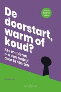 De doorstart, warm of koud?