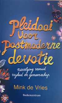 Pleidooi voor postmoderne devotie