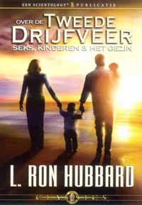 Over de Tweede Drijfveer: Seks, Kinderen & het Gezin - L. Ron Hubbard - Luisterboek (9781403167651)