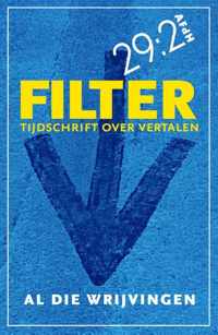 Filter  Tijdschrift over vertalen 29:2 -   Al die wrijvingen