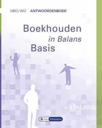 In Balans  - Boekhouden in Balans hbo/wo Antwoordenboek Basis