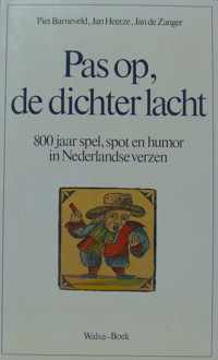 Pas op de dichter lacht