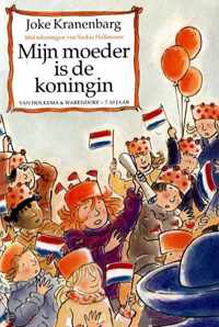 Mijn Moeder Is De Koningin