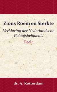 Zions Roem en Sterkte Deel 1