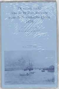 Eerste Tocht Van De Willem Barents Naar De Noordelijke Ijszee 1878 / 2