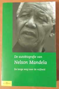 De autobiografie van Nelson Mandela - De Lange Weg Naar De Vrijheid