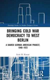 Bringing Cold War Democracy to West Berlin