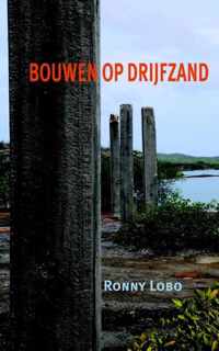 Bouwen op drijfzand