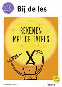 Bij de les  -  Rekenen met de tafels groep 4-6 - leerjaar 2-4