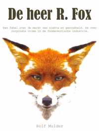 De heer R. Fox