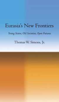 Eurasia's New Frontiers