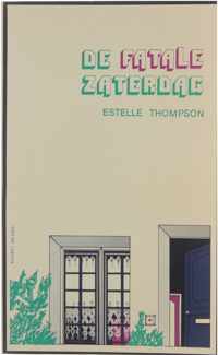 De fatale zaterdag - Estelle Thompson