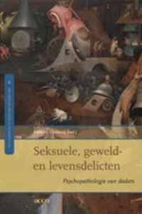 Psychoanalyse in tijden van wetenschap 5 -   Seksuele, geweld- en levensdelicten