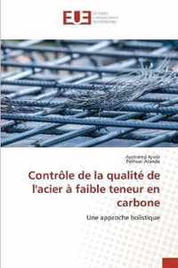 Controle de la qualite de l'acier a faible teneur en carbone