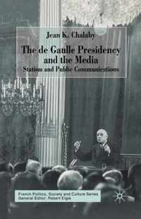 The de Gaulle Presidency and the Media