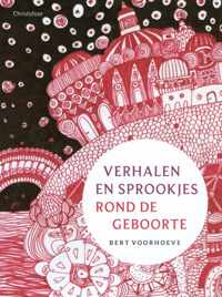 Verhalen en sprookjes rond de geboorte