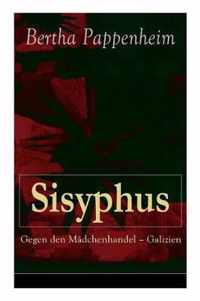 Sisyphus: Gegen den M dchenhandel - Galizien