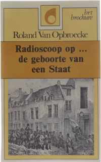 Radioscoop op de geboorte van een staat