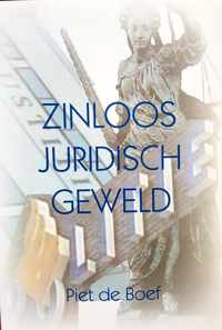 Zinloos juridisch geweld