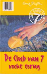 De club van 7 vecht terug