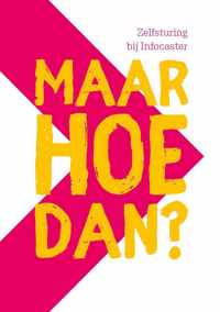 Maar hoe dan?