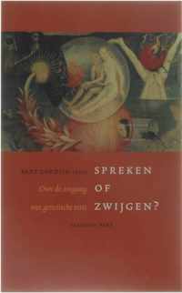 Spreken Of Zwijgen