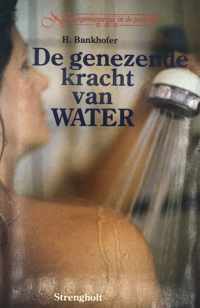 De Genezende Kracht Van Water